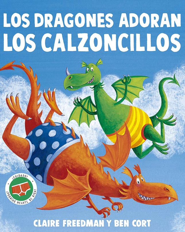 Los Dragones Adoran Los Calzoncillos