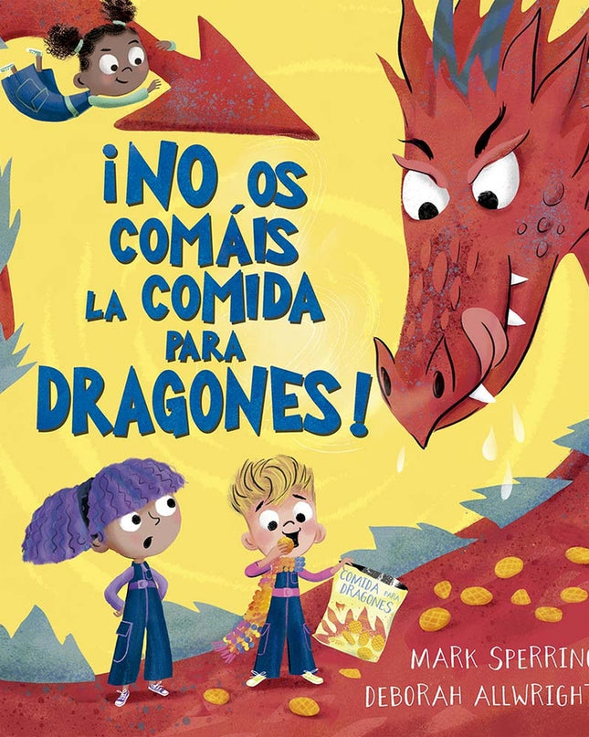 ¡no Os Comáis La Comidad Para Dragones!