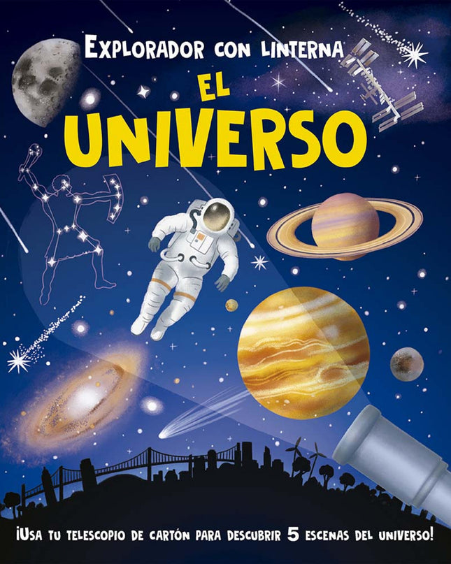 Explorador Con Linterna: El Universo