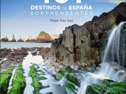 101 Destinos De España Sorprendentes