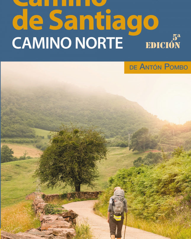 Guía Del Camino De Santiago. Camino Norte