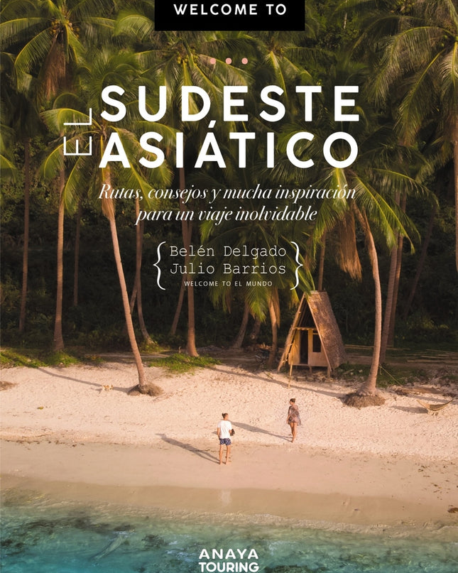 Welcome To El Sudeste Asiático