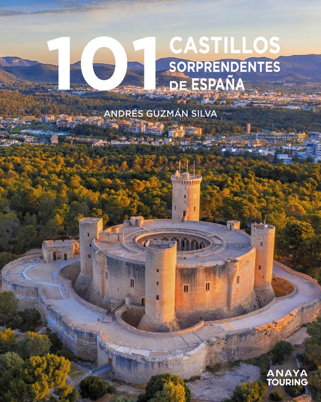 101 Castillos De España Sorprendentes
