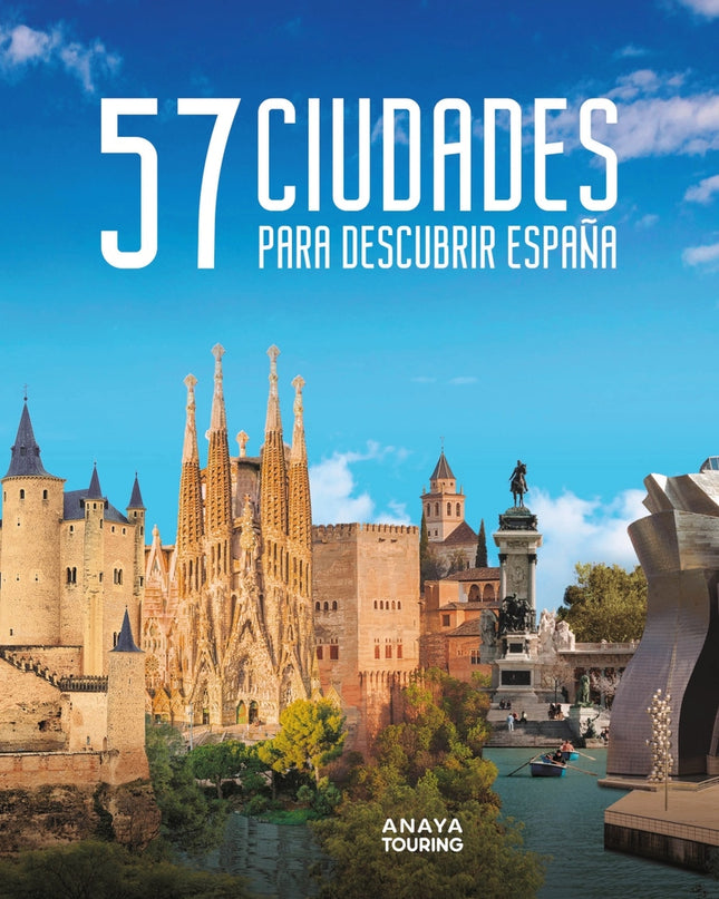 57 Ciudades Para Descubrir España