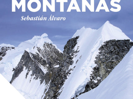 Mis Montañas. Toda Una Vida Al Filo De Lo Imposible