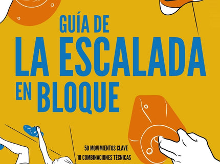Guía De La Escalada En Bloque