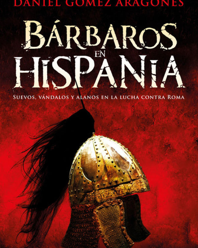 Bárbaros En Hispania