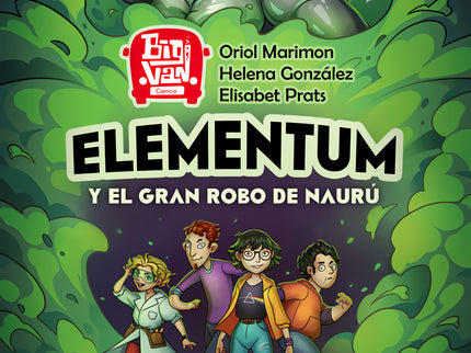 Elementum Y El Gran Robo De Naurú