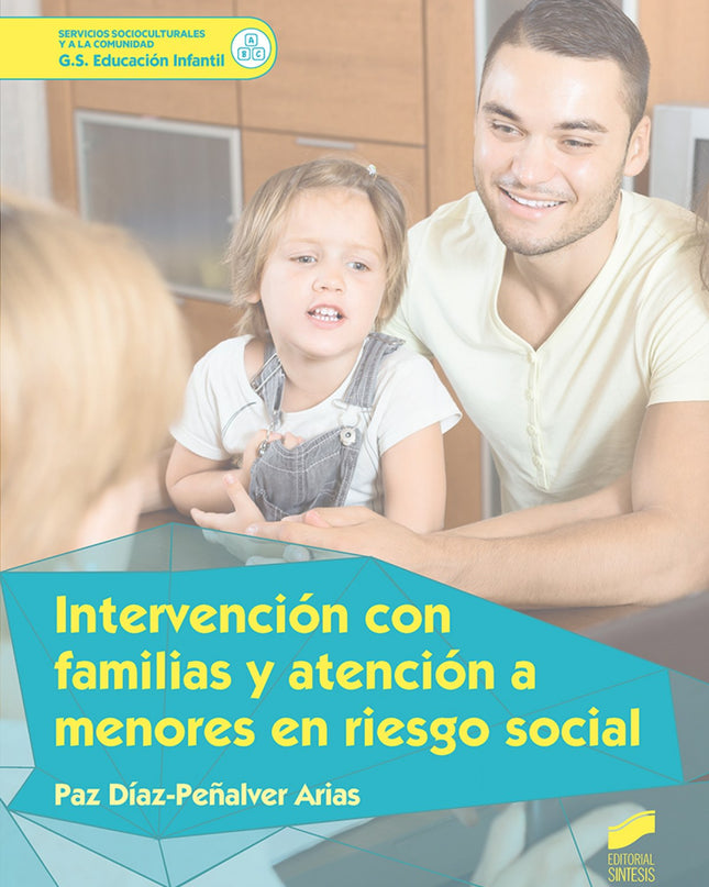 Intervencion Con Familias Y Atencion A Menores En Riesgo Social