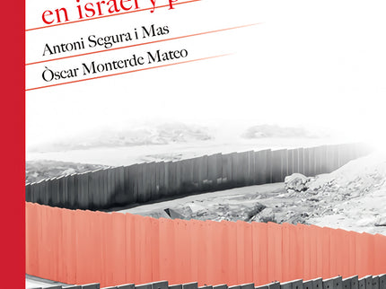 El Interminable Conflicto En Israel Y Palestina