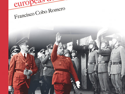 Las Grandes Dictaduras Europeas Del Siglo Xx