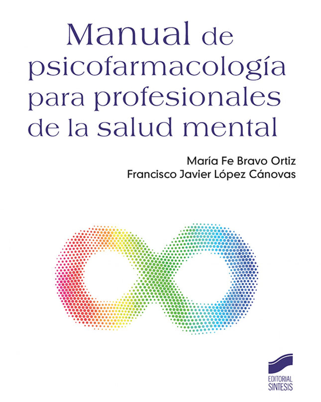 Manual De Psicofarmacología Para Profesionales De La Salud Mental