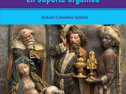Guía De Conservación Y Restauración De Escultura En Soporte Orgánico