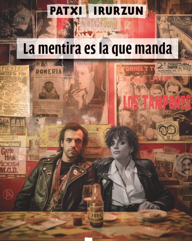 La Mentira Es La Que Manda