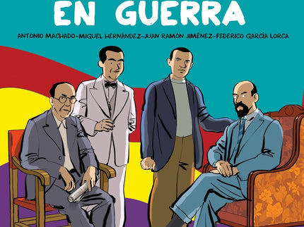 Cuatro Poetas En Guerra (novela Gráfica)