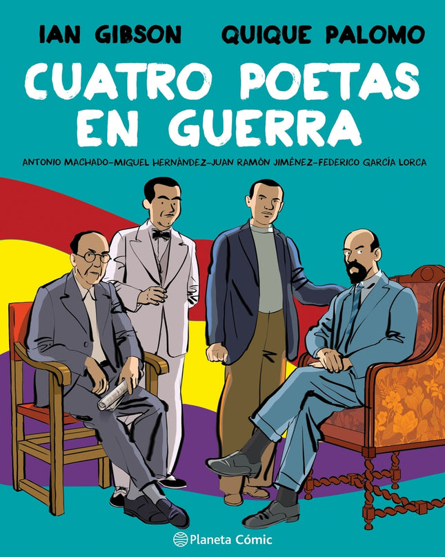 Cuatro Poetas En Guerra (novela Gráfica)