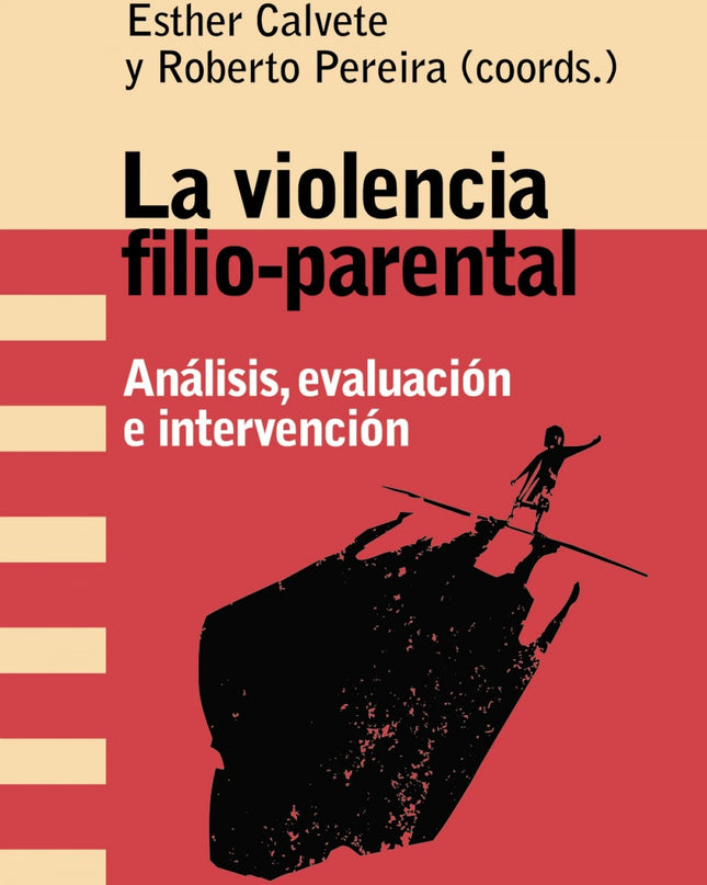 La Violencia Filio-parental