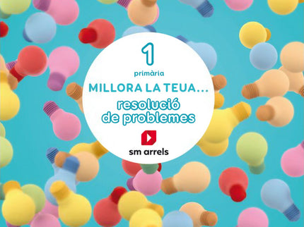 Quadern Millora La Teua Resolución De Problemes 1r.primaria. Valencia 2019