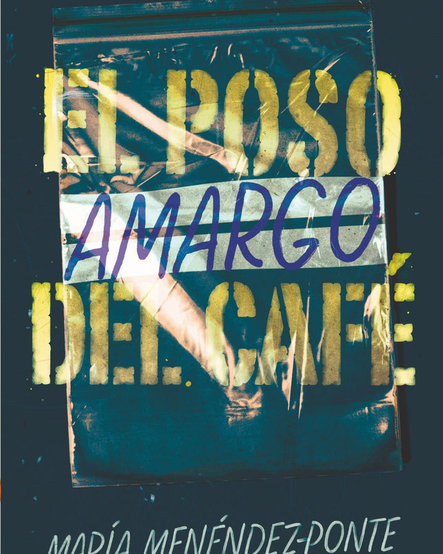 El Poso Amargo Del Cafe