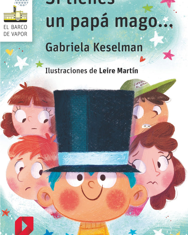 Si Tienes Un Papá Mago...