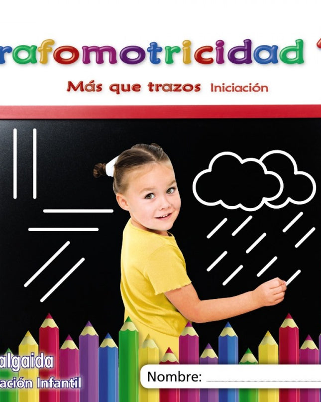 Grafomotricidad 1. 3 Años. Más Que Trazos 2019