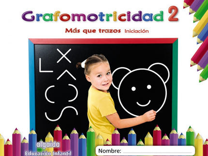 Grafomotricidad 2. 3 Años. Más Que Trazos 2019