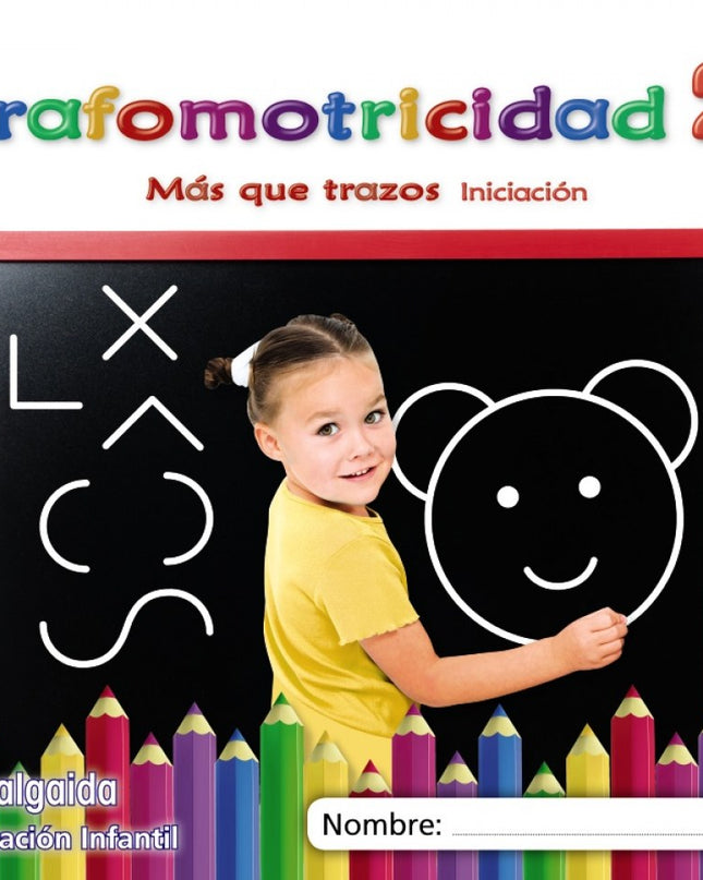 Grafomotricidad 2. 3 Años. Más Que Trazos 2019
