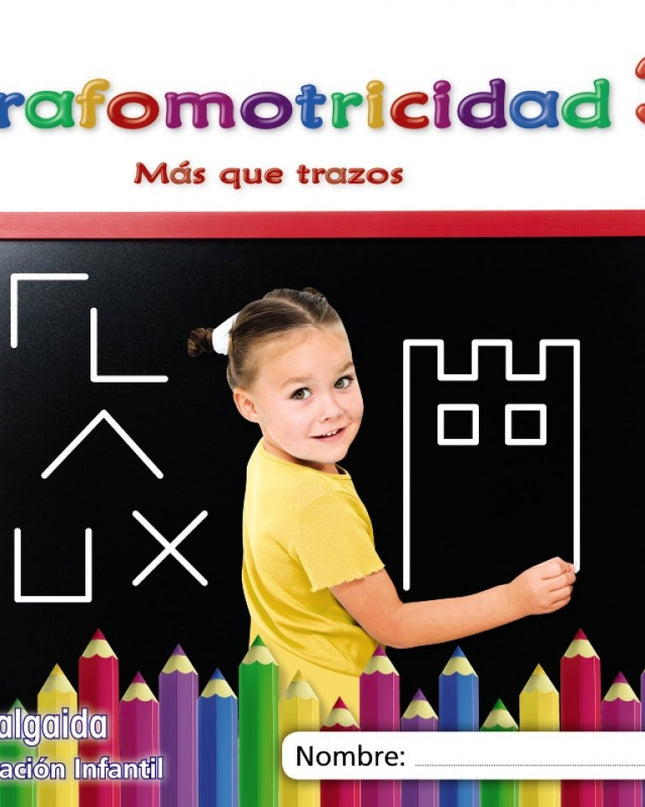 Grafomotricidad 3. 4 Años. Más Que Trazos 2019