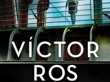 Víctor Ros Y Los Secretos De Ultramar