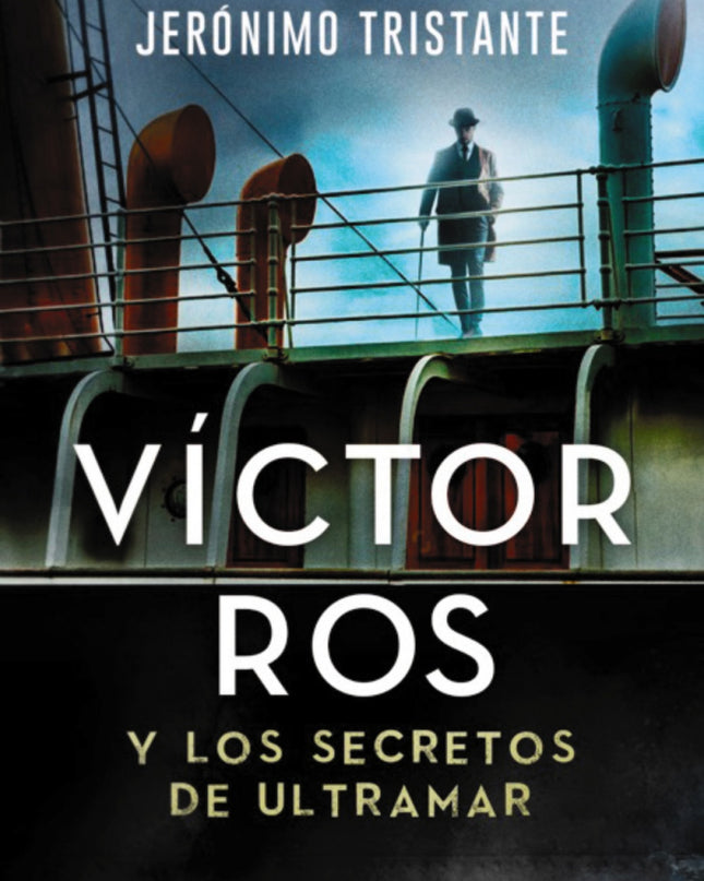 Víctor Ros Y Los Secretos De Ultramar