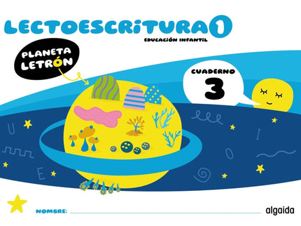 Planeta Letrón. Lectoescritura. Nivel 1. Cuaderno 3