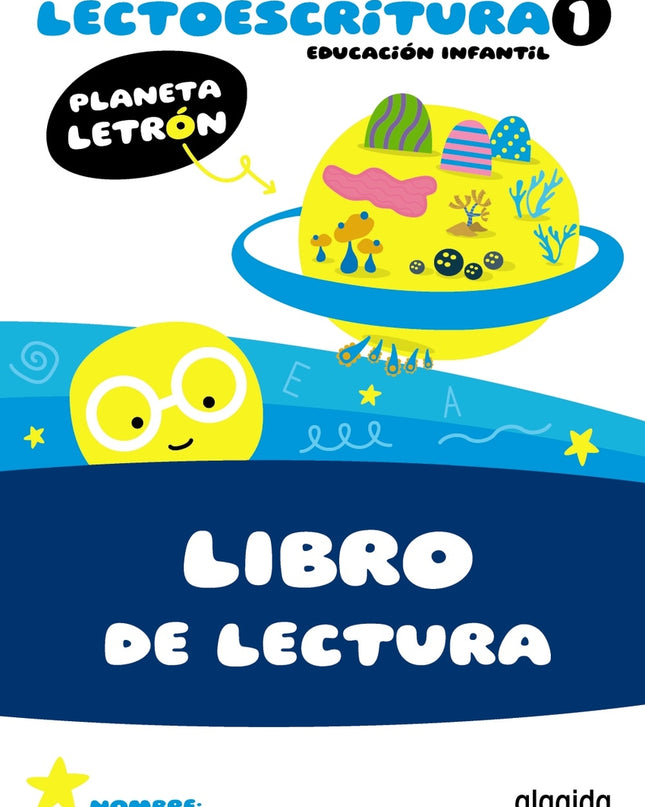 Planeta Letrón. Lectoescritura. Nivel 1. Libro De Lectura