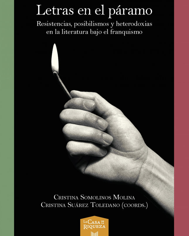 Letras En El Paramo:resistencias, Posibilismos Y Heterodox