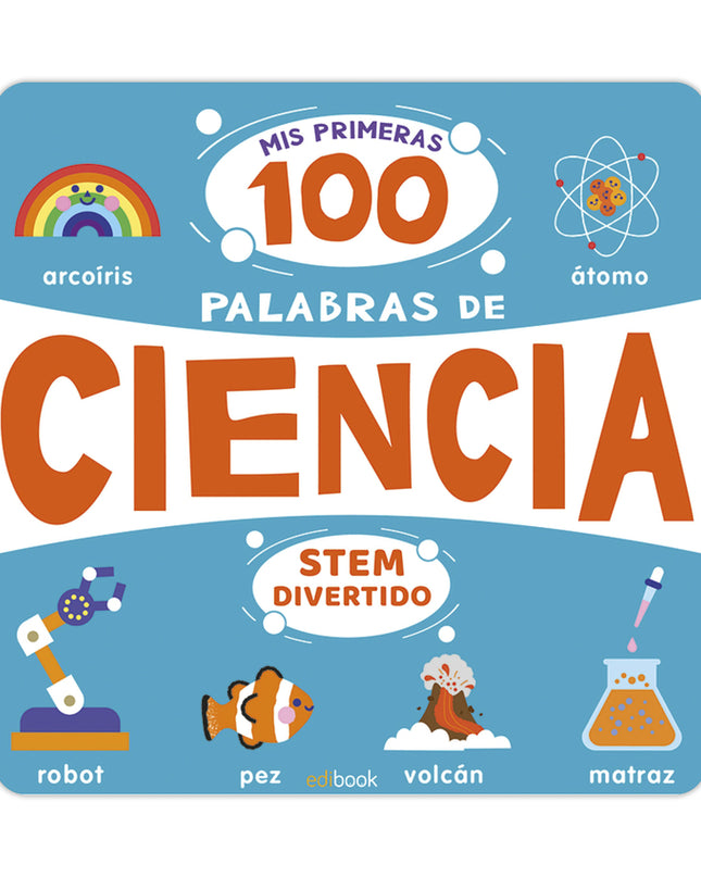 Stem Divertido - Mis Primeras 100 Palabras De Ciencia