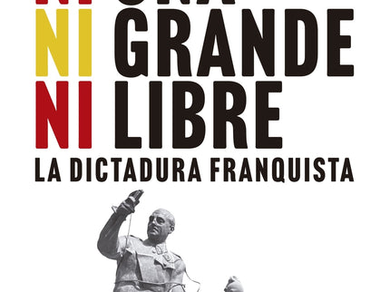 Ni Una, Ni Grande, Ni Libre