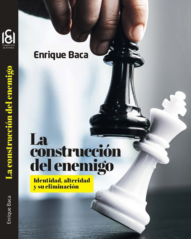 La Construcción Del Enemigo