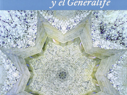 De La Alhambra Y El Generalife