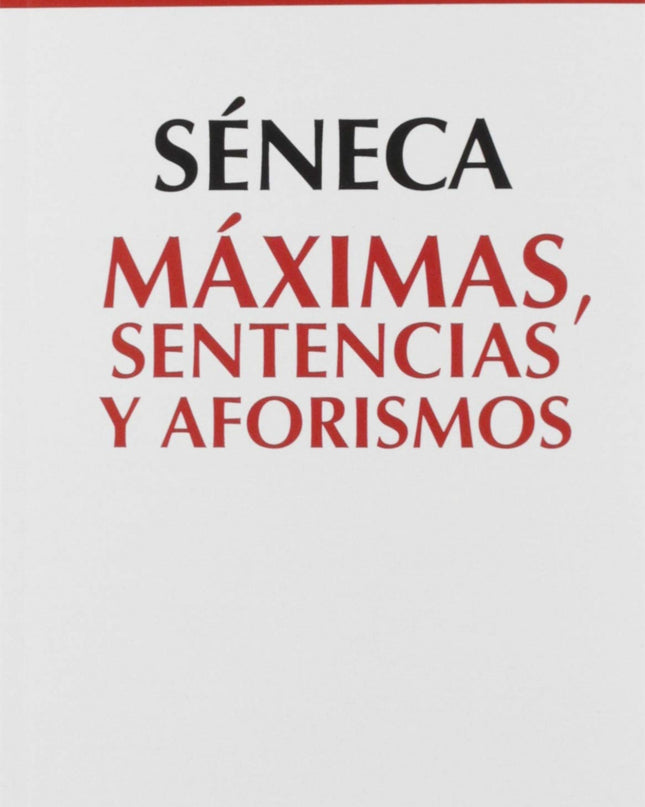 Máximas, Sentencias Y Aforismos