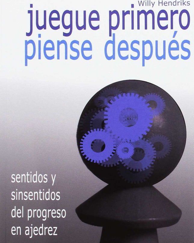 Juegue Primero, Piense Después