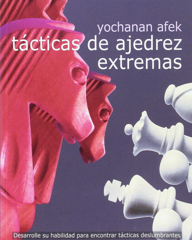 Tácticas De Ajedrez Extremas