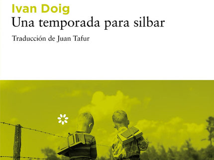 Una Temporada Para Silbar