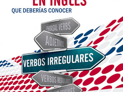 Verbos Irregulares En Inglés Que Deberías Conocer