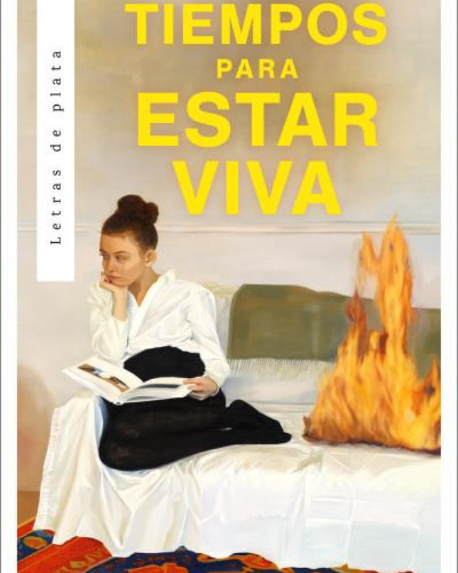 Vaya Tiempos Para Estar Viva