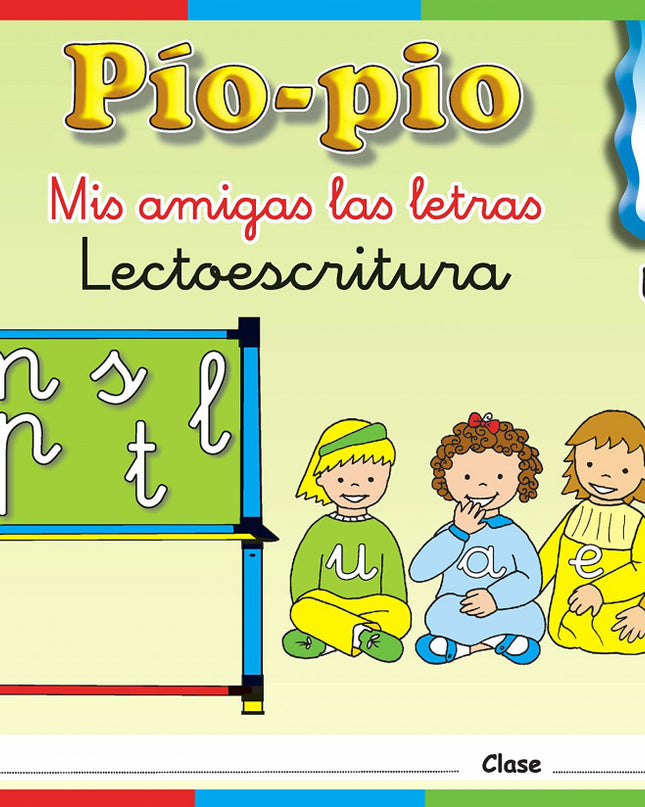 Pío-pío, Mis Amigas Las Letras, Lectoescritura, Consonantes, Educación Infantil. Cuaderno 2