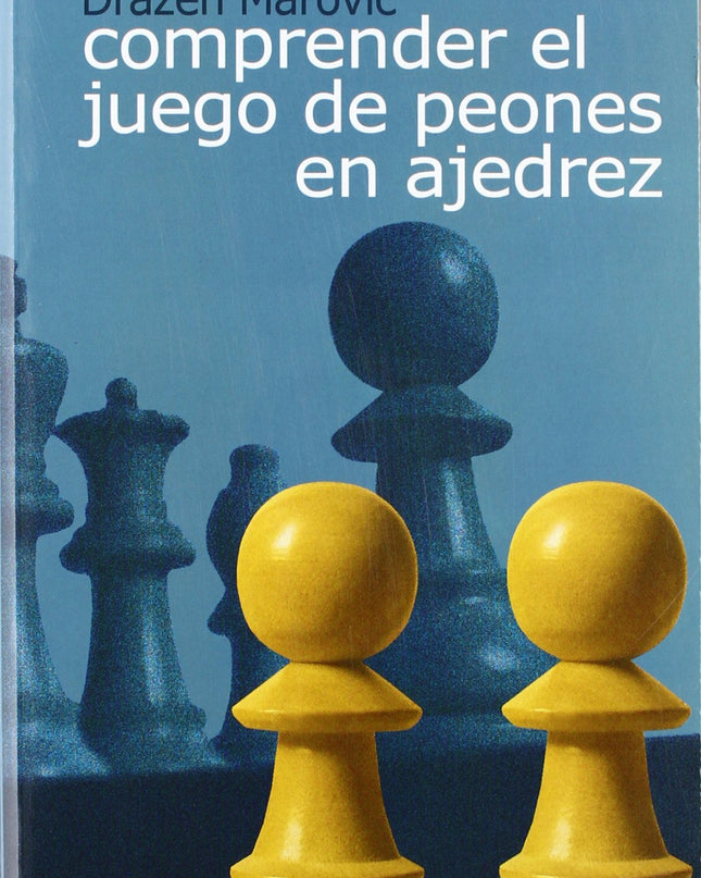 Comprender El Juego De Peones En Ajedrez