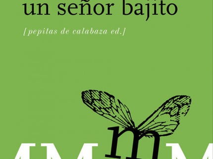 Memorias De Un Señor Bajito