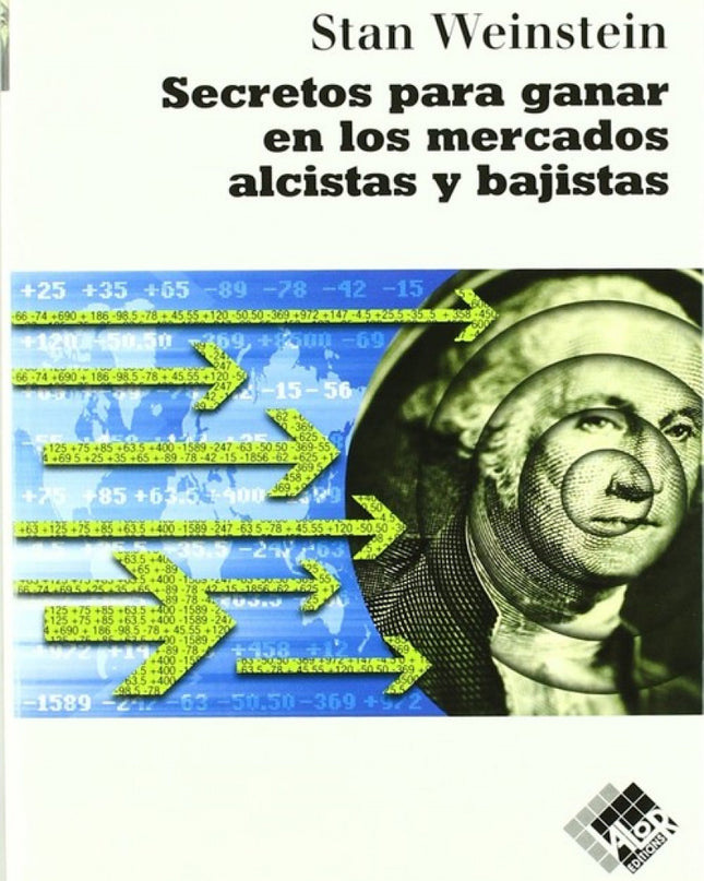 Secretos Para Ganar En Los Mercados Alcistas Y Bajistas