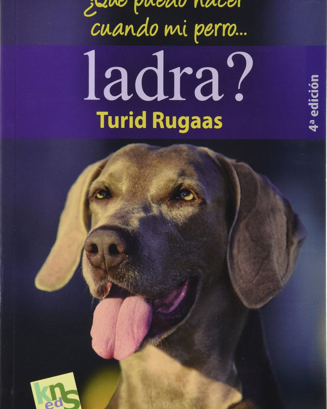 ¿qué Puedo Hacer Cuando Mi Perroàladra?
