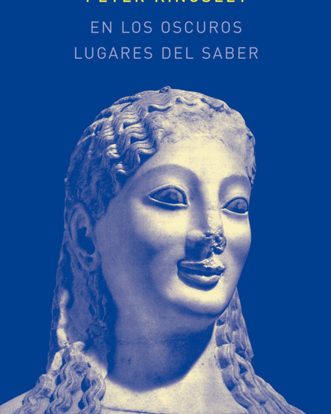 En Los Oscuros Lugares Del Saber. 2ª Edición