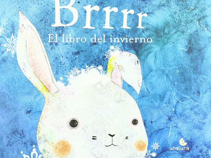 Brrrr. El Libro Del Invierno